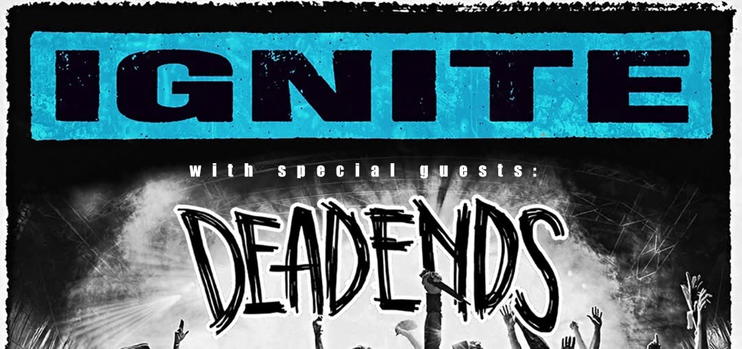 Ignite (US) & Deadends (AT) 1 738396167 1638278864965480 8666986473719169229 n