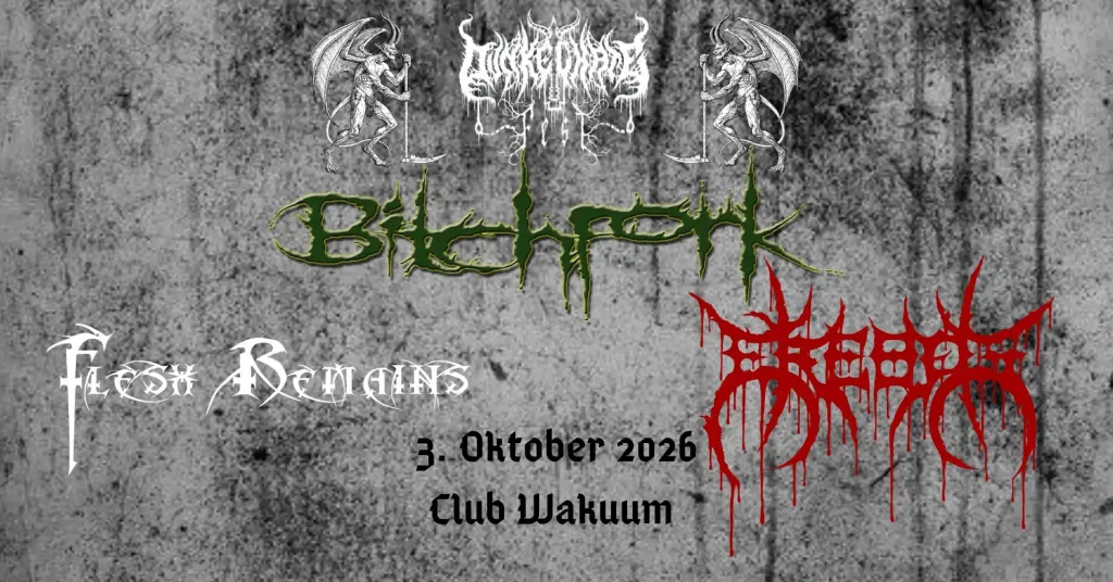 Bitchfork, Flesh Remains & Erebos